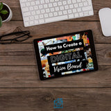 COURSE:  How To Create A Digital Vision Board