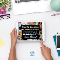 COURSE:  How To Create A Digital Vision Board