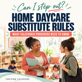 Can I Leave My Home Daycare With a Substitute? — Ad-Free Printable Guide [INSTANT PRINTABLE/DOWNLOAD] (Copy)
