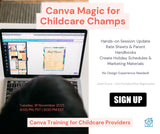 WORKSHOP:  Canva Magic for Childcare Champs