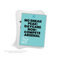 No Sneak Peak: Daycare Non-Compete Arsenal - [INSTANT PRINTABLE/DOWNLOAD]