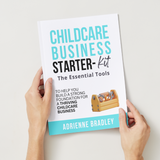 How To Start Your Daycare Business (Without Overwhelm) eBook - [INSTANT PRINTABLE/DOWNLOAD]