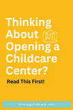 Should I Open a Childcare Center? The Best Way For How To Decide [INSTANT PRINTABLE/DOWNLOAD]