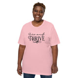 T-SHIRT: Rise and Thrive 2 t-shirt