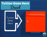 Tuition Goes Here Wall Decal Sticker