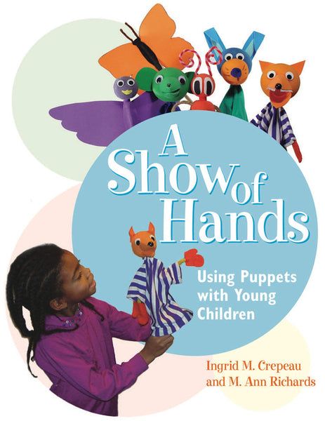A Show of Hands: Using Puppets with Young Children