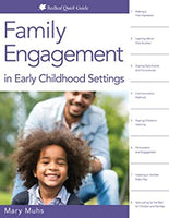Family Engagement in Early Childhood Settings Quick Guide