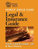 Family Child Care Legal and Insurance Guide  Author: Tom Copeland