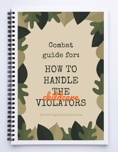 How To Handle The Childcare Violators - [INSTANT PRINTABLE/DOWNLOAD]