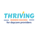 Thriving Business Private Coaching For Daycare Owners