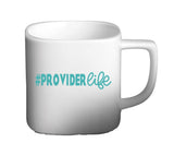 MUG: #providerlife