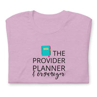 T-SHIRT: The Provider Planner & Organizer t-shirt